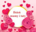 Dzień Mamy i Taty u  