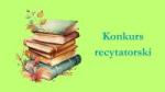 Konkurs recytatorski