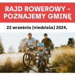 Rajd Rowerowy- Poznajemy Gminę