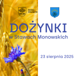 Dożynki w Stawach Monowskich