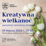 Kreatywna Wielkanoc w Babicach!