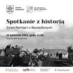 Spotkanie z historią - Dzień Pamięci o Wysiedlonych