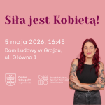 Siła jest Kobietą!