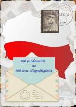 100 pozdrowień na 100-lecie Niepodległości