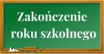 Zakończenie roku szkolnego 2022/2023